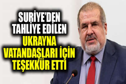 Çubarov, Suriye’deki Ukraynalıları tahliye etmeye yardımcı olan herkese teşekkür etti