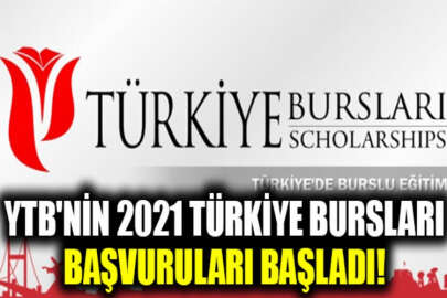 2021 Türkiye Bursları başvuruları başladı