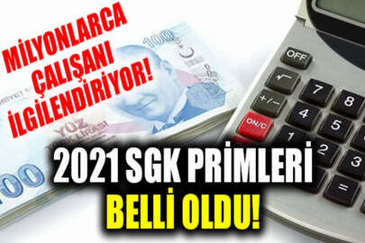 2021 sigorta primleri ve ödenek tutarları belli oldu!
