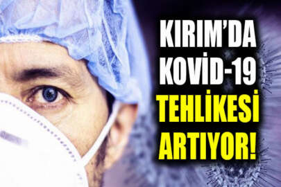 Kırım'da Kovid-19'dan ölenlerin sayısı 924'e ulaştı