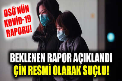 Beklenen rapor açıklandı: Çin eleştirilen hedefinde!