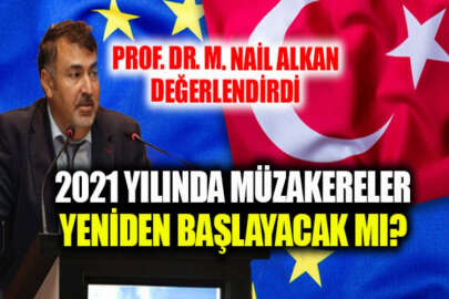 Prof. Dr. Alkan: AB, iyi niyet göstermek istiyorsa Türkiye'nin kaygılarını anlamalı