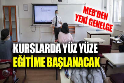 MEB, yüz yüze eğitimle ilgili tarih verdi