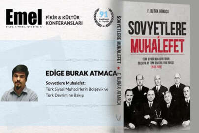 Genç tarihçi Edige Burak Atmaca, Emel Konferansları'nın konuğu olacak