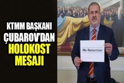 Kırım Tatar Milli Meclisi Başkanı Çubarov'dan Holokost mesajı