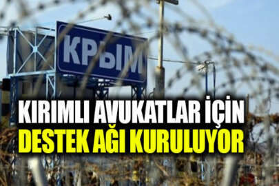 Kırım'daki avukatlara destek ağı kuruluyor