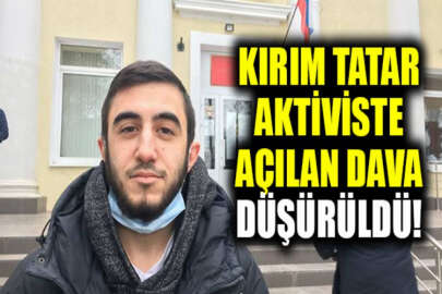 Kırım Tatar aktivist hakkında açılan dava düşürüldü