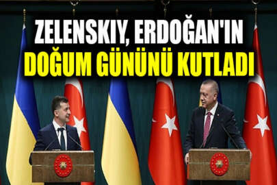 Zelenskıy, Erdoğan'ın doğum gününü kutladı