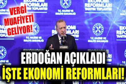 Cumhurbaşkanı Erdoğan Ekonomik Reform Paketi'ni açıkladı!