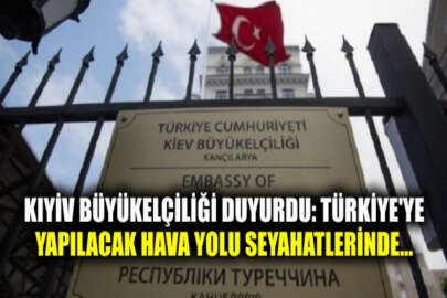 Türkiye’nin Kıyiv Büyükelçiliğinden, Türkiye’ye hava yoluyla seyahatlere ilişkin duyuru!