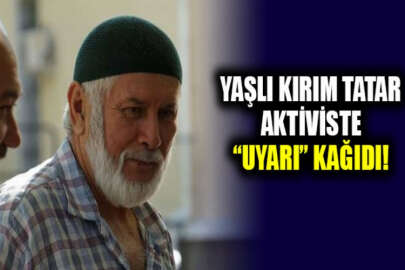 İşgalciler, yaşı büyük Kırım Tatar aktivistlerin peşine düştü