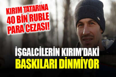 İşgalcilerin baskısı bitmek bilmiyor: Kırım Tatarı Enver Topçı'ya para cezası!
