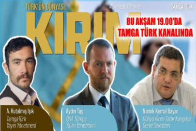 Namık Kemal Bayar ve Aydın Taş, "Türk'ün Dünyası'nda" Kırım'ı anlatacak