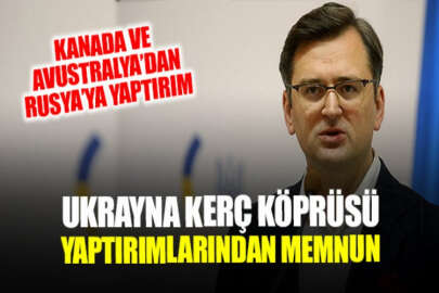 Ukrayna Dışişlerinden Rusya yaptırımlarını genişleten Kanada ve Avustralya'ya teşekkür