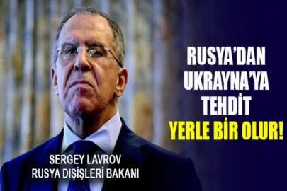 Rusya Dışişleri Bakanı Lavrov: Ukrayna’yı yıkıma uğratır