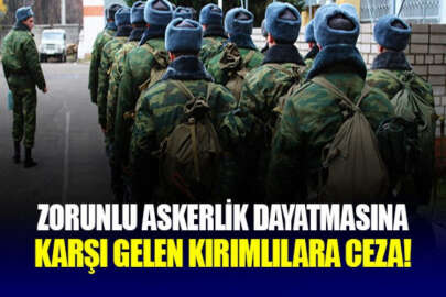 İşgalci Rus ordusunda askerlik yapmak istemeyen Kırımlılara baskılar devam ediyor