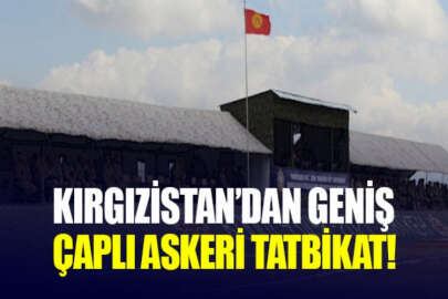 Kırgızistan'ın güneyinde geniş kapsamlı askeri tatbikat başlatıldı