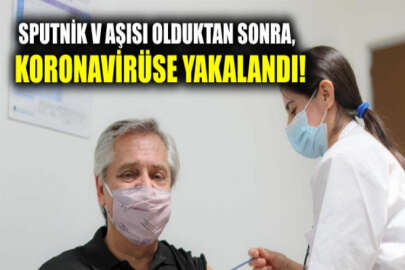 Arjantin Cumhurbaşkanı Sputnik V aşısı olduktan sonra koronavirüse yakalandı