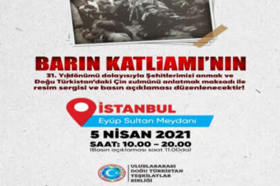 Uluslararası Doğu Türkistan Teşkilatlar Birliğinden Barın Katliamı anması