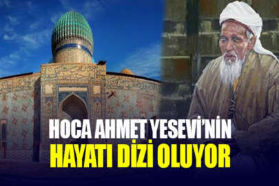 Hoca Ahmet Yesevi'nin hayatı "Mavera" dizisiyle ekranlara gelecek