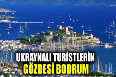 Ukraynalı turistler son yıllarda Bodrum’u tercih ediyor