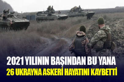 Donbas'ta 2021 yılı içinde 26 Ukraynalı asker hayatını kaybetti