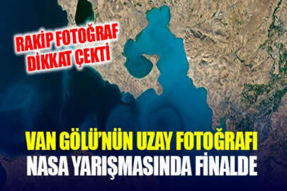 Van Gölü fotoğrafı, NASA’nın düzenlediği yarışmada finale kaldı