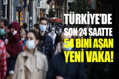 Türkiye'nin Güncel Koronavirüs Tablosu: Son 24 saatte 54 bin 562 yeni vaka!