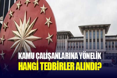 Kamu çalışanlarına yönelik yeni tedbirler genelgesi Resmi Gazete'de yayımlandı