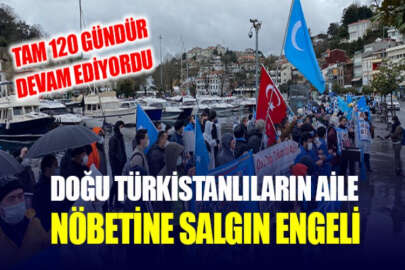 Toplama kampı mağduru Doğu Türkistanlıların İstanbul'daki aile nöbetine ara verildi