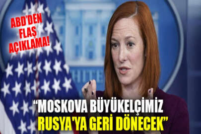 Beyaz Saray açıkladı: Moskova Büyükelçimiz yakında Rusya'ya geri dönecek