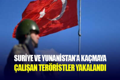 MSB: Suriye ve Yunanistan'a geçmeye çalışan 5 kişi yakalandı
