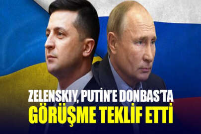 Ukrayna Cumhurbaşkanı Zelenskıy, Putin'e Donbas'ta görüşmeyi teklif etti
