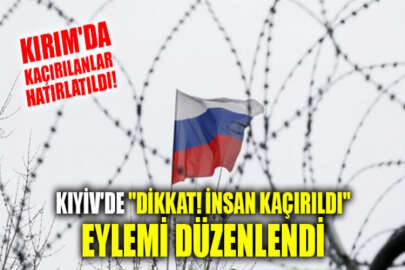 İşgal altındaki Kırım'da kaybolan insanlar Kıyiv'de hatırlatıldı