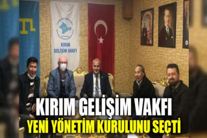 Kırım Gelişim Vakfı yeni yönetim kurulunu seçti