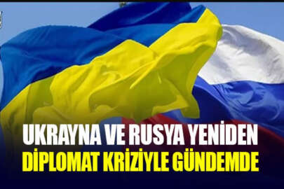 İşgalci Rusya, bir Ukraynalı diplomatı "istenmeyen kişi" ilan etti