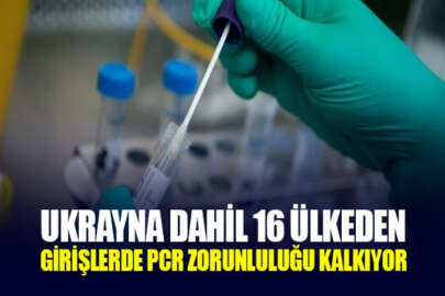 Ukrayna'dan Türkiye'ye girişlerde PCR testi zorunluluğu kalkacak