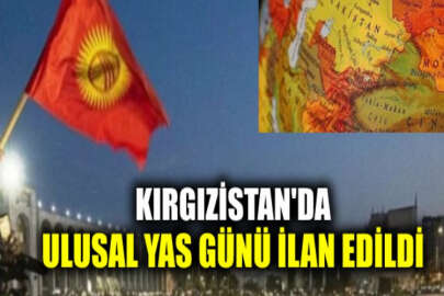 Kırgızistan, 1-2 Mayıs tarihlerini ulusal yas günü ilan etti