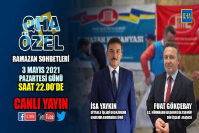 QHA Ramazan Sohbetlerinde, Diyanet İşleri ve DİTİB konuşuldu