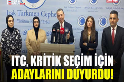 ITC'nin Irak Parlamentosu seçimlerinde adayları belli oldu!