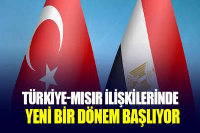 Türkiye ile Mısır arasında istikşafi görüşmeler başlıyor