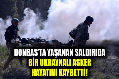 Donbas'ı işgal eden Rusya destekli silahlı güçlerin saldırıları hız kesmiyor