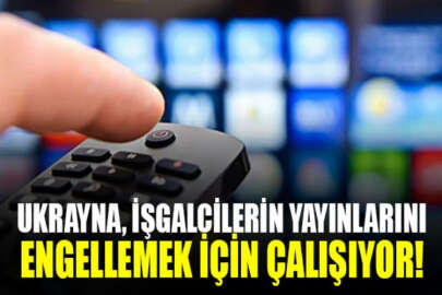 Ukrayna, işgalcilerin yayınlarını engelleme seçeneklerini değerlendiriyor