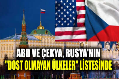Rusya, ABD ve Çekya'yı "dost olmayan" ülkeler listesine ekledi