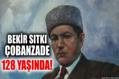 Ünlü Kırım Tatar Türkolog Bekir Sıtkı Çobanzade 128 yaşında!