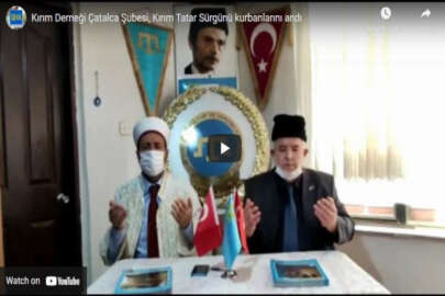 Kırım Derneği Çatalca Şubesi, Kırım Tatar Sürgünü kurbanlarını andı