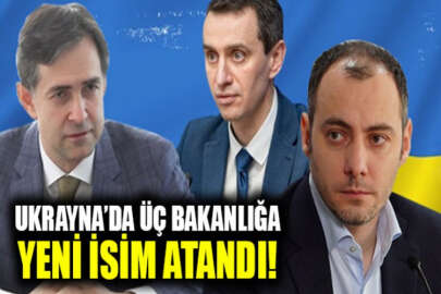 Ukrayna'da 3 bakan değişti