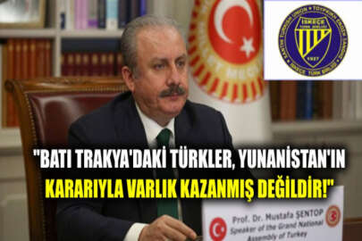 "Batı Trakya'daki Türkler, Yunanistan'ın kararıyla varlık kazanmış değildir"