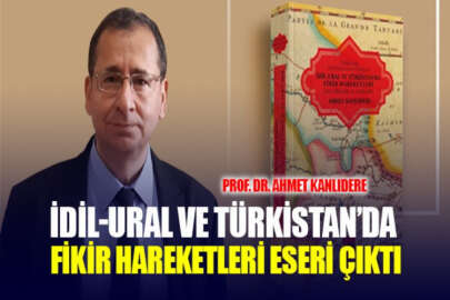 Prof. Dr. Kanlıdere'nin "İdil-Ural ve Türkistan'da Fikir Hareketleri" eseri çıktı