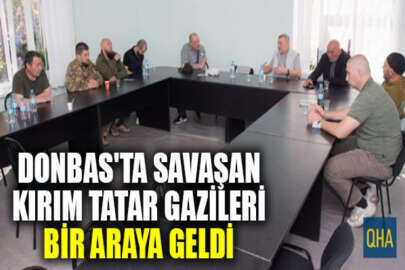 Donbas'ta savaşan Kırım Tatar gazileri bir araya geldi